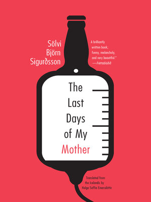 cover image of The Last Days of My Mother